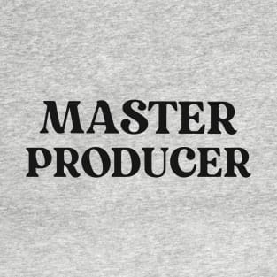 Master Producer T-Shirt